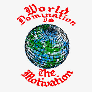 World Domination T-Shirt